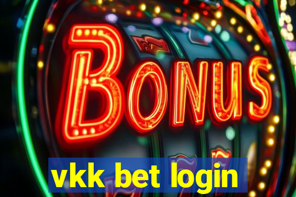 vkk bet login